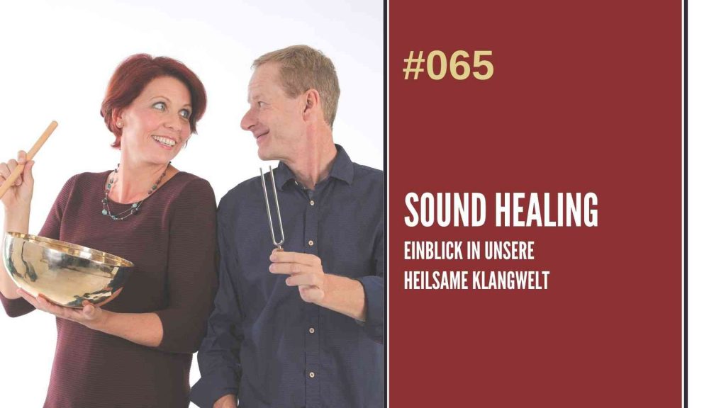 Podcastfolge Sound Healing