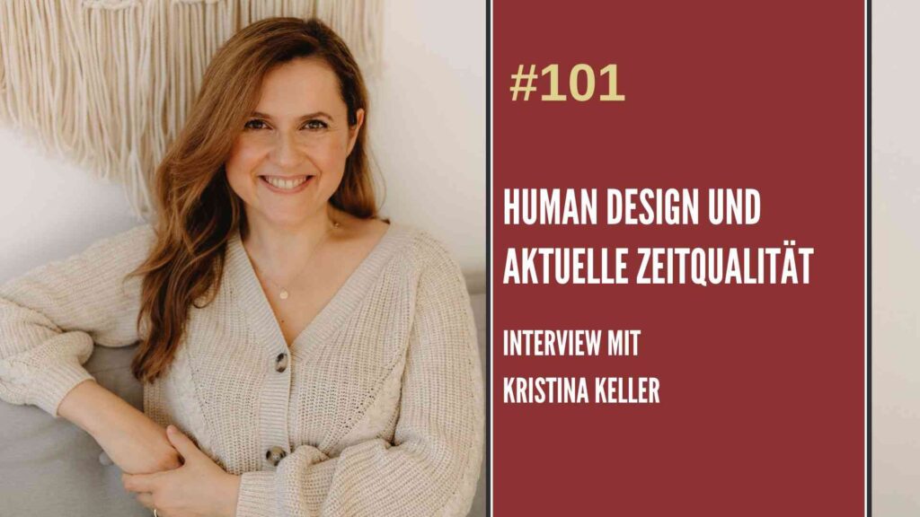 Podcast Human Design Mit Kristina Keller